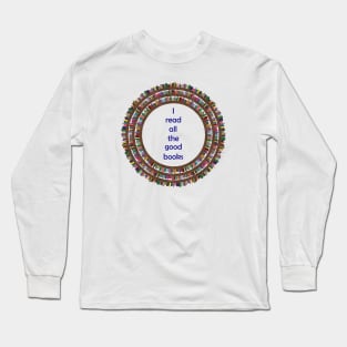 the good books Long Sleeve T-Shirt